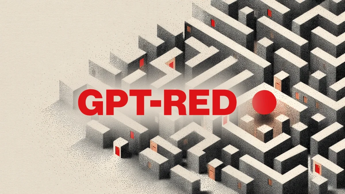 OpenAI Builds GPT-Red, a Super Hacker LLM to Test Model Security